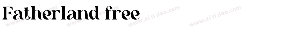 Fatherland free字体转换
